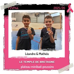Léandre & Mathéis au 1er Plateau minibad-poussins de l'AVT
